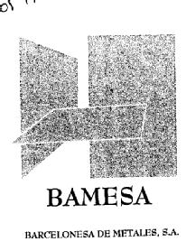 BAMESA BARCELONESA DE METALES, S.A