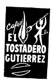 CAFES EL TOSTADERO GUTIERREZ