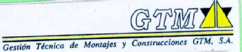 GTM GESTION TECNICA DE MONTAJES Y CONSTRUCCIONES GTM, S.A