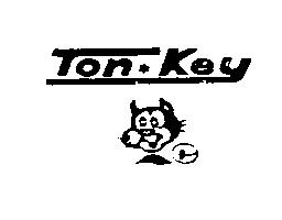 TON-KEY