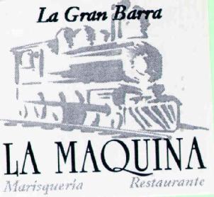 LA GRAN BARRA LA MAQUINA MARISQUERIA RESTAURANTE