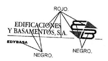 EDIFICACIONES Y BASAMENTOS, S.A. EDYBASA EB