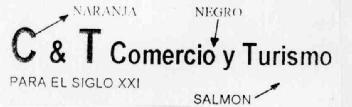C & T COMERCIO Y TURISMO PARA EL SIGLO XXI