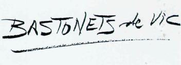 BASTONETS DE VIC