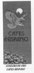 CAFES HISPANO COSECHA DE ORO CAFES HISPANO