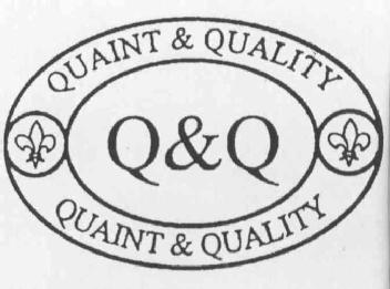 QUAINT & QUALITY Q & Q QUAINT & QUALITY