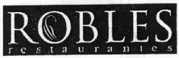 ROBLES RESTAURANTES