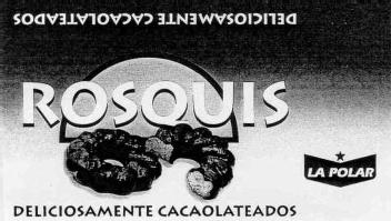 ROSQUIS LA POLAR DELICIOSAMENTE CACAOLATEADOS