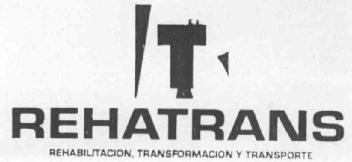 T REHATRANS REHABILITACION, TRANSFORMACION Y TRANSPORTE