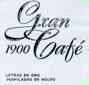 GRAN 1900 CAFE