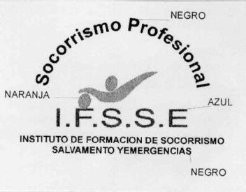 SOCORRISMO PROFESIONAL I.F.S.S.E. INSTITUTO DE FORMACION DE SOCORRISMOSALVAMENTO Y EMERGENCIAS