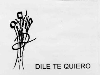DILE TE QUIERO