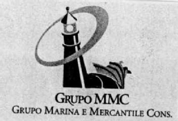 GRUPO MMC GRUPO MARINA E MERCANTILE CONS