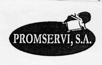 PROMSERVI, S.A