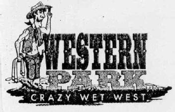 WESTERN PARK CRAZY WET WEST