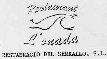 RESTAURANT L'ONADA RESTAURACIO DEL SERRALLO, S.L