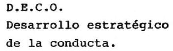 D.E.C.O. DESARROLLO ESTRATEGICO DE LA CONDUCTA