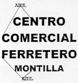 CENTRO COMERCIAL FERRETERO MONTILLA