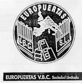 EUROPUERTAS V.B.C. S.L. EUROPUERTAS V.B.C. SOCIEDAD LIMITADA