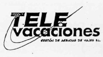 TELE VACACIONES GESTION DE AGENCIAS DE VIAJES S.L