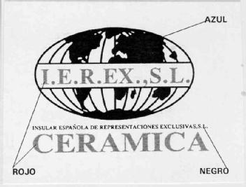 I.E.R.EX., S.L. INSULAR ESPAÑOLA DE REPRESENTACIONES EXCLUSIVAS S.L. CERAMICA