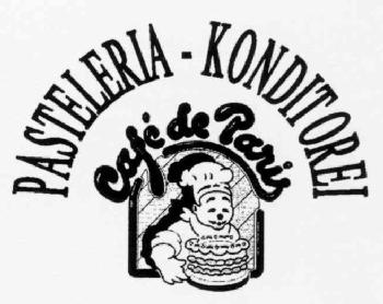 PASTELERIA-KONDITOREI CAFE DE PARIS