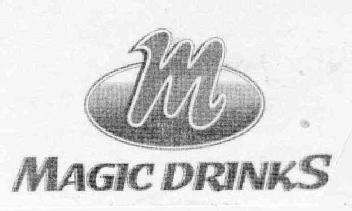 M MAGIC DRINKS
