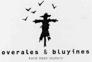 OVERALES & BLUYINES HAND MADE COUTURE