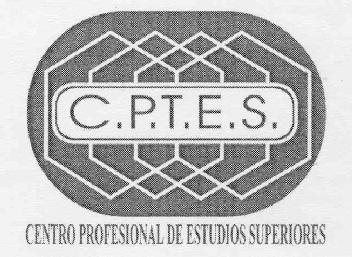 C.P.T.E.S. CENTRO PROFESIONAL DE ESTUDIOS SUPERIORES