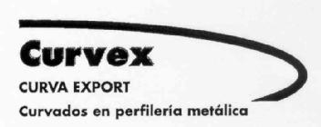 CURVEX CURVA EXPORT CURVADOS EN PERFILERIA METALICA