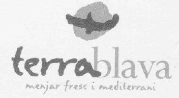 T TERRABLAVA MENJAR FRESC I MEDITERRANI
