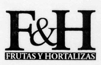 F&H FRUTAS Y HORTALIZAS