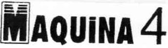 MAQUINA 4