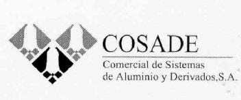 COSADE COMERCIAL DE SISTEMAS DE ALUMINIO Y DERIVADOS, S.A