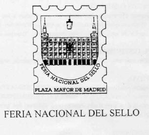 FERIA NACIONAL DEL SELLO PLAZA MAYOR DE MADRID FERIA NACIONAL DEL SELLO