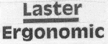 LASTER ERGONOMIC