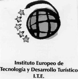 INSTITUTO EUROPEO DE TECNOLOGIA Y DESARROLLO TURISTICO I.T.E