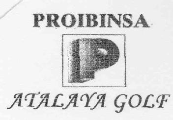 P PROIBINSA ATALAYA GOLF