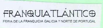 FRANQUIATLANTICO FERIA DE LA FRANQUICIA GALICIA Y NORTE DE PORTUGAL