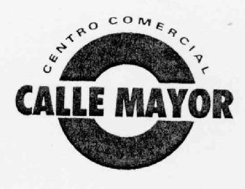 CENTRO COMERCIAL CALLE MAYOR