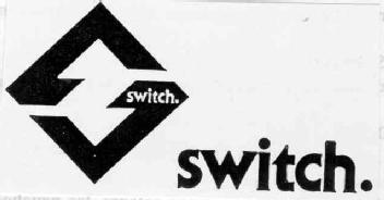 SWITCH. SWITCH