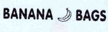 BANANA BAGS