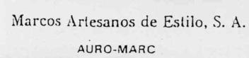 MARCOS ARTESANOS DE ESTILO, S.A. AURO-MARC