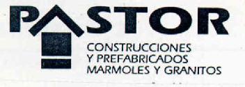 PASTOR CONSTRUCCIONES Y PREFABRICADOS MARMOLES Y GRANITOS
