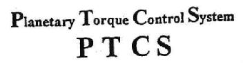 PLANETARY TORQUE CONTROL SYSTEM P T C S