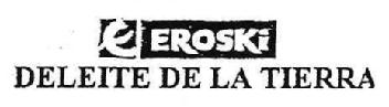 E EROSKI DELEITE DE LA TIERRA