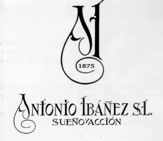 AI 1875 ANTONIO IBAÑEZ S.L. SUEÑO Y ACCION