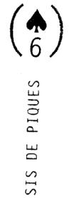 6 SIS DE PIQUES