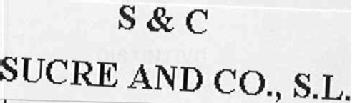 S & C SUCRE AND CO., S.L
