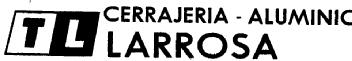 TL CERRAJERIA-ALUMINIO LARROSA